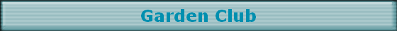 Garden Club